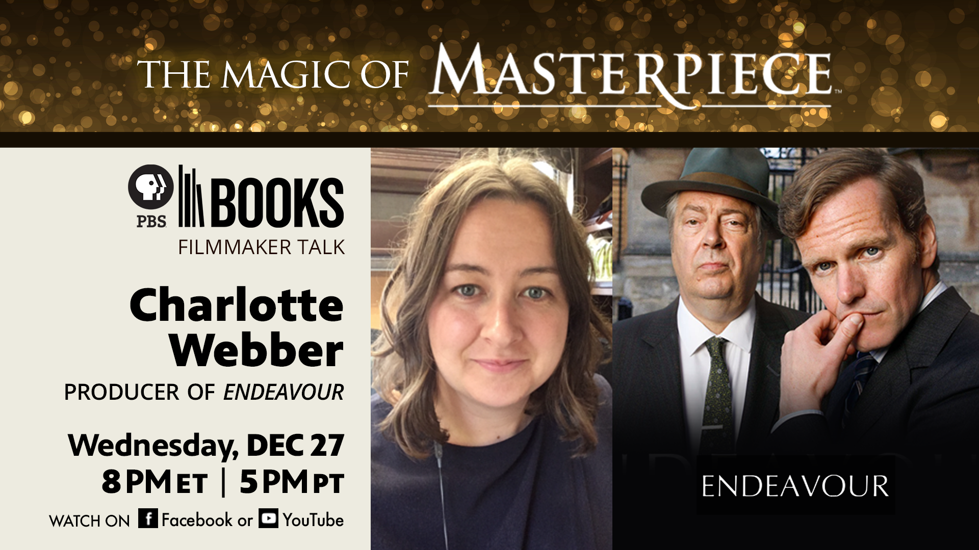 The Magic of Masterpiece Filmmaker talk with Charlotte Webber information